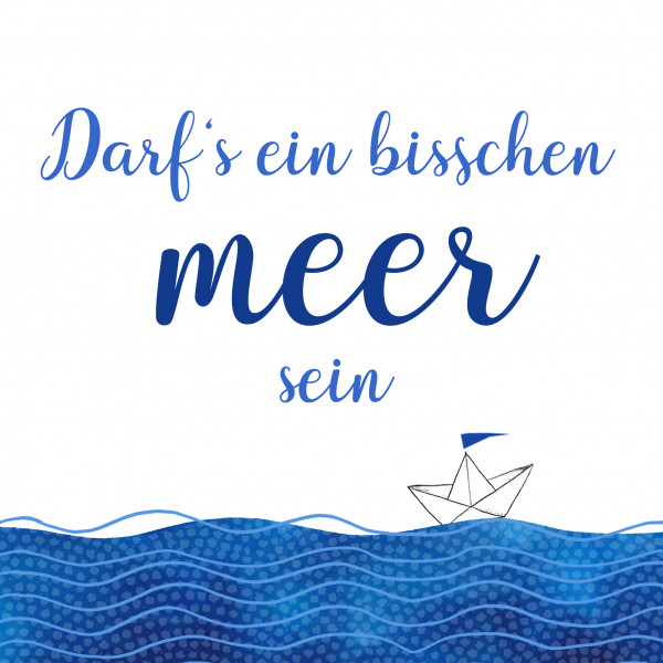 20 Servietten "Darf's ein bisschen 'meer' sein"