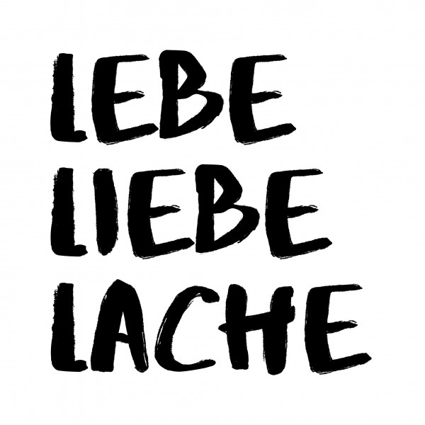 20 Servietten "Lebe Liebe Lache Tanze Singe"